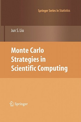 Könyv Monte Carlo Strategies in Scientific Computing Jun S. Liu