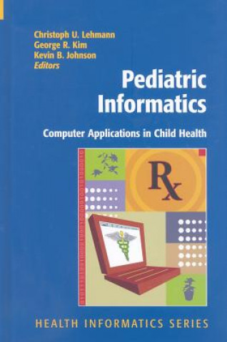 Carte Pediatric Informatics Christoph Lehmann