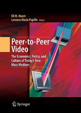 Book Peer-to-Peer Video Eli M. Noam