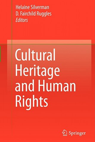 Knjiga Cultural Heritage and Human Rights Helaine Silverman