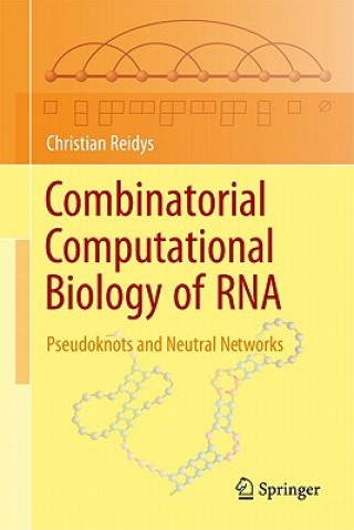 Livre Combinatorial Computational Biology of RNA Christian M. Reidys