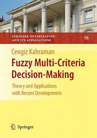 Книга Fuzzy Multi-Criteria Decision Making Cengiz Kahraman