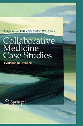 Kniha Collaborative Medicine Case Studies Rodger Kessler