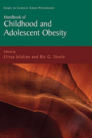 Könyv Handbook of Childhood and Adolescent Obesity Elissa Jelalian