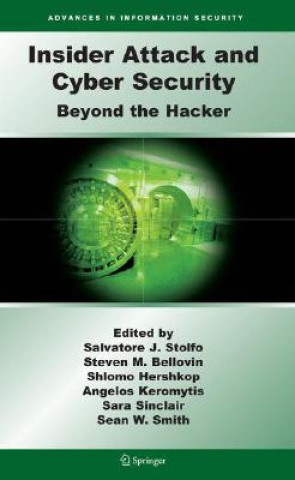 Könyv Insider Attack and Cyber Security Steven M. Bellovin