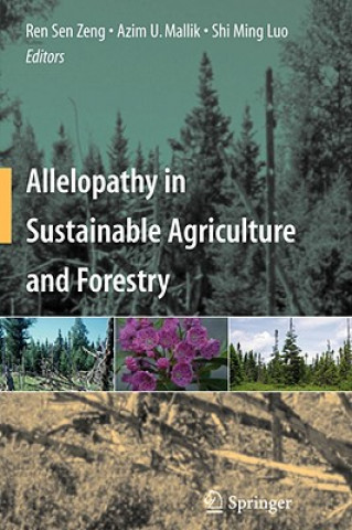 Kniha Allelopathy in Sustainable Agriculture and Forestry Ren Sen Zeng