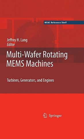 Kniha Multi-Wafer Rotating MEMS Machines Jeffrey H. Lang