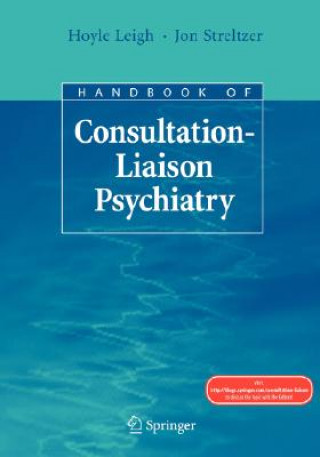 Könyv Handbook of Consultation-Liaison Psychiatry Jon Streltzer