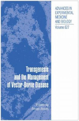 Kniha Transgenesis and the Management of Vector-Borne Disease Serap Aksoy