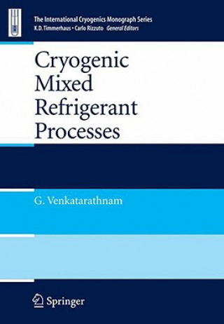 Kniha Cryogenic Mixed Refrigerant Processes Gadhiraju Venkatarathnam