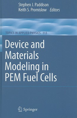Carte Device and Materials Modeling in PEM Fuel Cells Stephen J. Paddison
