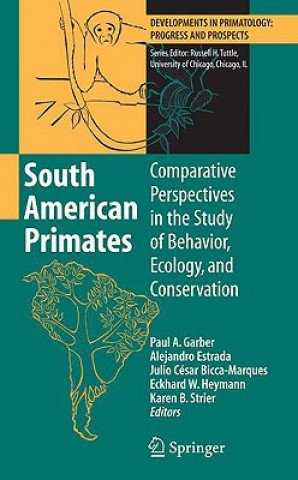 Kniha South American Primates Paul A. Garber