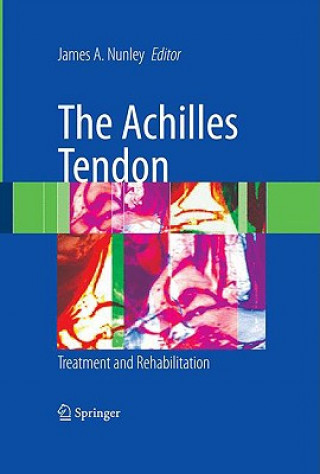 Kniha Achilles Tendon James A. Nunley