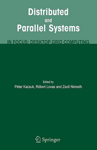 Könyv Distributed and Parallel Systems Peter Kacsuk