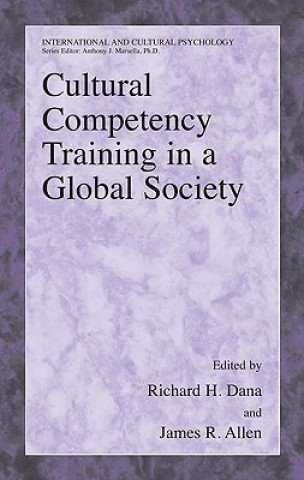 Carte Cultural Competency Training in a Global Society Richard H. Dana