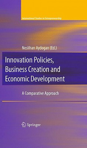 Kniha Innovation Policies, Business Creation and Economic Development Neslihan Aydogan