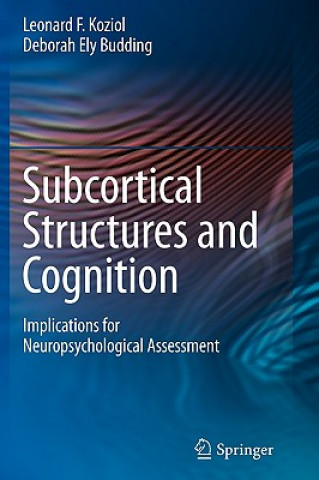 Buch Subcortical Structures and Cognition Leonard F. Koziol