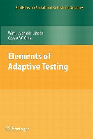 Kniha Elements of Adaptive Testing Wim J. van der Linden