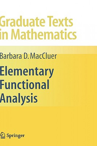 Kniha Elementary Functional Analysis Barbara D. MacCluer