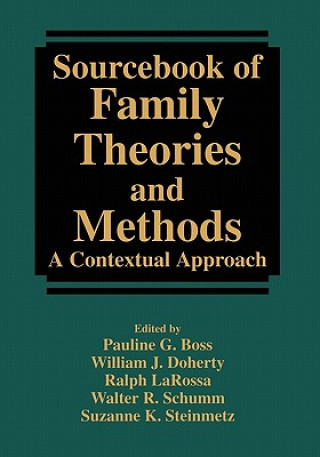 Carte Sourcebook of Family Theories and Methods Pauline Boss
