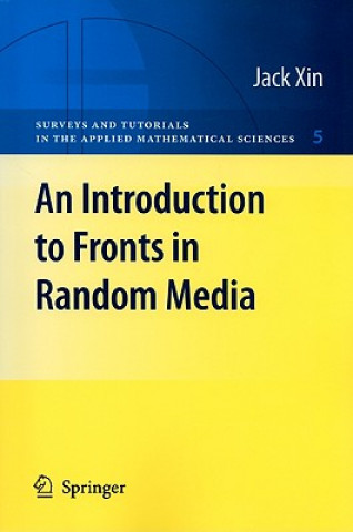 Kniha Introduction to Fronts in Random Media Jack Xin