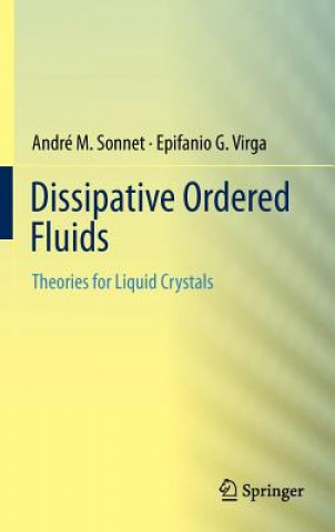 Könyv Dissipative Ordered Fluids Andre M. Sonnet