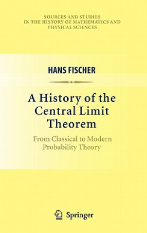 Könyv History of the Central Limit Theorem Hans Fischer