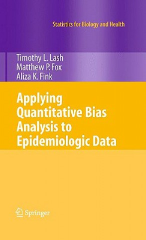 Könyv Applying Quantitative Bias Analysis to Epidemiologic Data Timothy L. Lash
