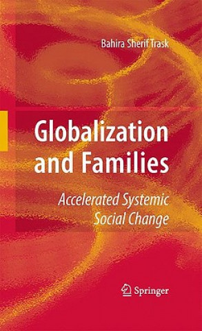 Kniha Globalization and Families Bahira Sherif Trask