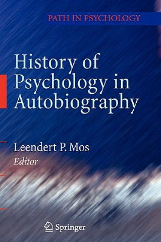 Kniha History of Psychology in Autobiography Leendert P. Mos