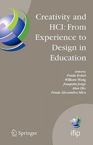 Книга Creativity and HCI: From Experience to Design in Education Paula Kotzé