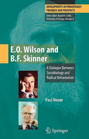 Kniha E.O. Wilson and B.F. Skinner Paul Naour