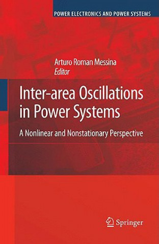 Książka Inter-area Oscillations in Power Systems Arturo Roman Messina