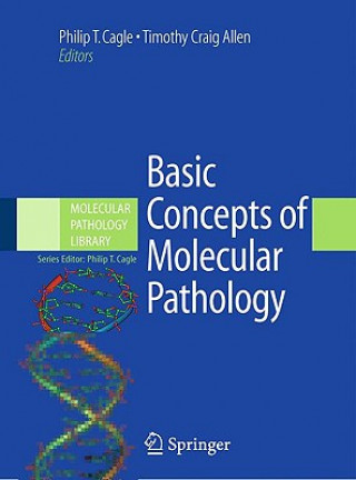 Knjiga Basic Concepts of Molecular Pathology Philip T. Cagle