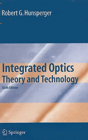 Könyv Integrated Optics Robert G. Hunsperger