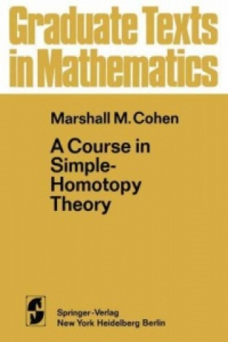 Buch A Course in Simple-Homotopy Theory M.M. Cohen