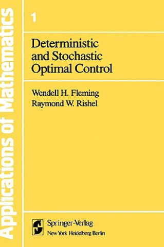 Książka Deterministic and Stochastic Optimal Control Wendell H. Fleming