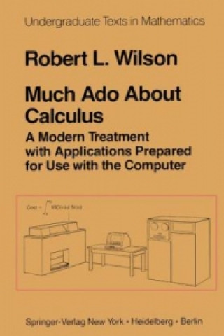 Knjiga Much Ado About Calculus R.L. Wilson