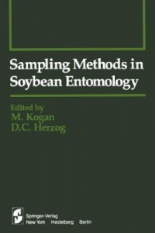 Kniha Sampling Methods in Soybean Entomology M. Kogan