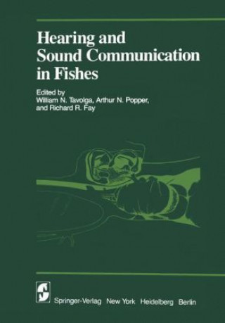 Carte Hearing and Sound Communication in Fishes W.N. Tavolga