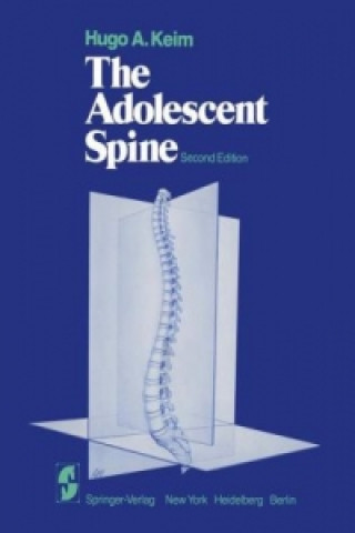 Kniha The Adolescent Spine H.A. Keim