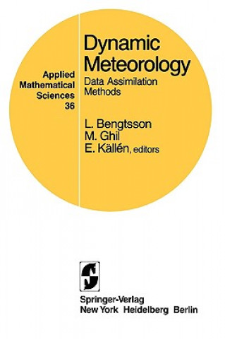 Book Dynamic Meteorology: Data Assimilation Methods L. Bengtsson