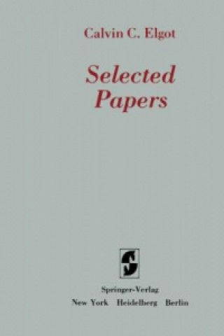 Kniha Selected Papers Calvin C. Elgot