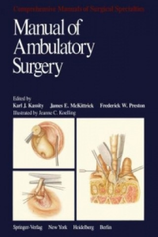 Книга Manual of Ambulatory Surgery K.J. Kassity