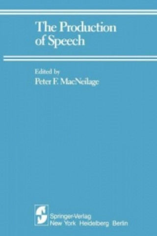 Kniha The Production of Speech Peter F. MacNeilage