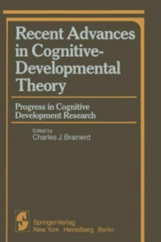 Buch Recent Advances in Cognitive-Developmental Theory Charles J. Brainerd