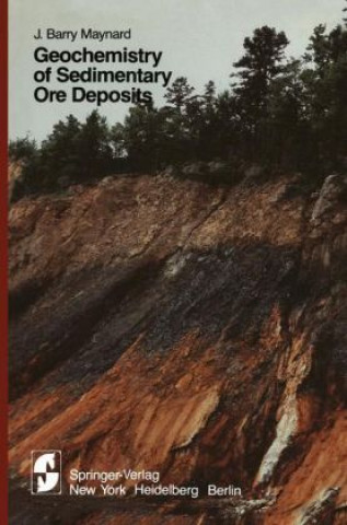 Knjiga Geochemistry of Sedimentary Ore Deposits J.B. Maynard