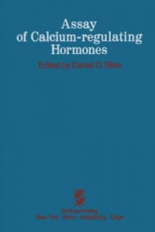 Carte Assay of Calcium-regulating Hormones D. D. Bikle