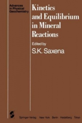 Książka Kinetics and Equilibrium in Mineral Reactions S.K. Saxena