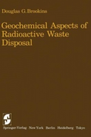 Książka Geochemical Aspects of Radioactive Waste Disposal D. G. Brookins